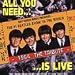 All You Need Is Live