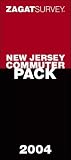 Zagatsurvey 2004 New Jersey Commuter Pack: New Jersey Restaurants Guide/New York City Restaurants Guide