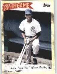 2010 Topps Tales of the Game #TOG6 Ernie Banks - Chicago Cubs (Let's Play Two) (Baseball Cards)