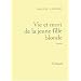 Vie et mort de la jeune fille blonde