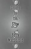 Onions in the Stew (Thorndike Paperback)