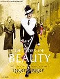 Review Hamlyn  / Decades of Beauty: The Changing Image of Women, 1890s to 1990s