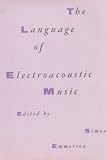 The Language Electroacoustic Music