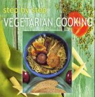 Step by step vegetarian cooking