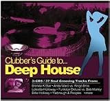 Clubber's Guide to Deep House