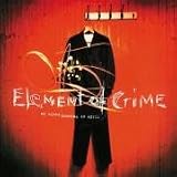 Element of Crime - An Einem Sonntag im April