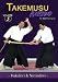 Takemusu Aikido Book 5 by Morihiro Saito