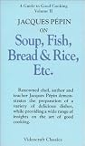 A Guide To Good Cooking, Vol. 2 - Soup, Fish, Bread & Rice, Etc. by