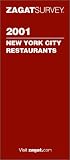 New York City Restaurants (Zagatsurvey : New York City Restaurants, 2001)