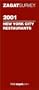 Zagatsurvey 2001 New York City Restaurants (Zagatsurvey : New York City Restaurants, 2001)