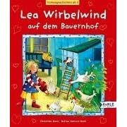 Lea Wirbelwind auf dem Bauernhof: Vorlesegeschichten ab 3