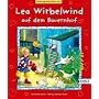 Lea Wirbelwind auf dem Bauernhof: Vorlesegeschichten ab 3