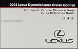 2003 Lexus LS 430 Dynamic Cruise Control Owner's Manual