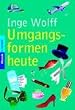 Umgangsformen heute
