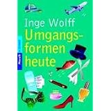 Umgangsformen heutevon "Inge Wolff"