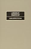 A History of Continental Criminal Law (Continental Legal History Series, V. 6.)