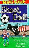 Shoot, Dad! (Hippo Funny)