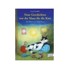 Neue Geschichten von der Maus f�r die Katz