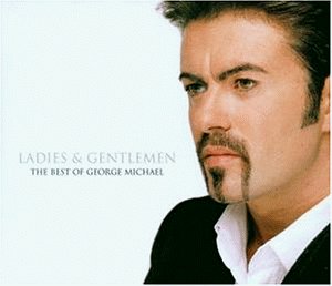 George Michael - Ladies and Gentleman,the Best of George Michael - Zortam Music