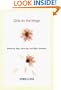 Girls on the Verge: Debutante Dips, Drive-bys, and Other Initiations