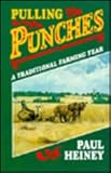 Pulling punches : a traditional farming year