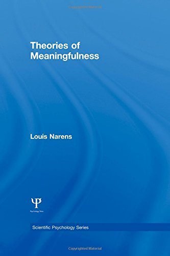 Theories of Meaningfulness (Scientific Psychology Series) by Narens, Louis (2014) Paperback