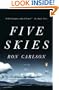 FIVE SKIES.