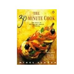 The 30-minute Cook: The Best of the World's Quick Cooking (Penguin cookery books)