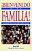 Bienvenido a la Familia!: Welcome to the Family