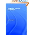 Atlas of Changing South Africa by A.J. Christopher