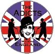 THE ADICTS - Made In England - Button / Pin
