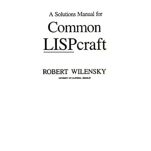 Common LISPcraft: Solutions Manual