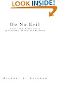Do No Evil: Ethics with Applications to Economic Theory and Business