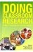 Doing Classroom Research