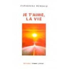 Je t'aime, la vie