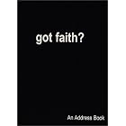 Click here to buy Got Faith? : An Address Book by  Kandi Ali.