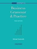 Business Grammar and Practice (Oxford Business English)