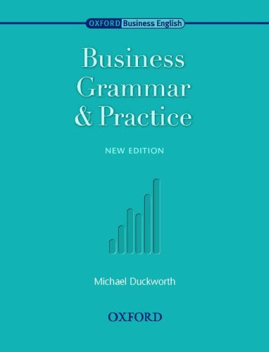 Business Grammar and Practice (Oxford Business