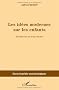 Les id�es modernes sur les enfants