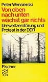 Von oben nach unten w&auml;chst gar nichts mehr - Peter Wensierski