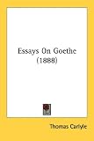 Essays on Goethe (1888)