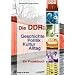 Die DDR: Geschichte, Politik, Kultur, Alltag: Ein Projektbuch