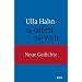 So offen die Welt: Gedichte