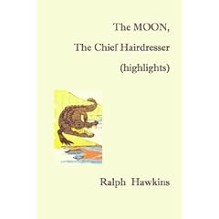 The Moon, the Chief Hairdresser (highlights)
