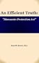 An Efficient Truth: "Monsanto Protection Act"