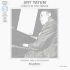 Click here to buy God Is in the House by  Art Tatum .