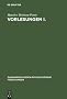 Vorlesungen: Schrift f�r die Kandidatur am Coll�ge de France. Lob der Philosophie. Vorlesungszusammenfassungen (Coll�ge de France 1952-1960). Die Humanwissenschaften und die Ph�nomenologie