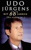 Mit 66 Jahren-Was Wichtig Ist [Musikkassette] - Udo J�rgens