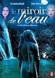 Le mirroir de l eau