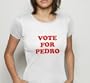 Vote For Pedro on Ladies Cotton Baby Ribbed T-Shirt by American Apparel